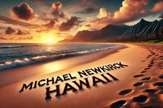 Michael Newkirk Hawaii